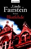 Blutfehde: Roman - Linda Fairstein