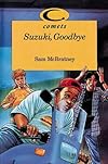 Comets: Suzuki Goodbye