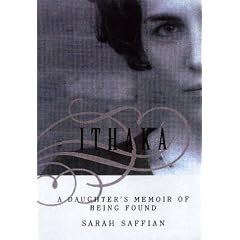 Ithaka: A Daughter's Memoir of Being Found
