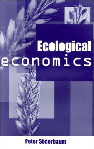 Ecological Economics: Political Economics for Social and Environmental Development
