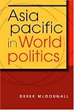 Asia Pacific in World Politics