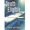 Death Eligible: A Darcy Cole Novel
