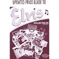 Updated Price Guide to Elvis Collectibles by Rosalind Cranor and Steve Templeton