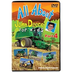 All About John Deere For Kids DVD #4