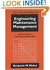Engineering Maintenance Management (Industrial Engineering: A Series of Reference Books and Textboo)