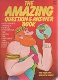 The Amazing Question and Answer Book The Amazing Question and Answer Book
