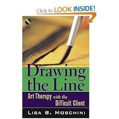 Drawing the Line: Art Therapy with the Difficult Client
