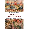 La Terre perd la boule : Trop chaude, trop plate, trop peupl�e