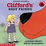 Clifford's Best Friend: A Story about Emily Elizabeth (Clifford the Big Red Dog)