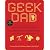 Geek Dad: Awesomely Geeky Projects and Activities for Dads and Kids to Share