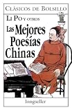 Las Mejores Poesias Chinas / The Best Chinese Poems