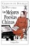 Las Mejores Poesias Chinas / The Best Chinese Poems (Spanish Edition)