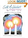 Gates of Shabbat: Shaarei Shabbat: A Guide for Observing Shabbat