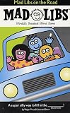 On the Road (Mad Libs (Unnumbered Paperback))