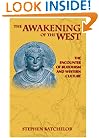 The Awakening of the West: The Encounter of Buddhism and Western Culture