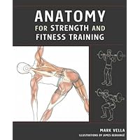 Anatomy for Strength and Fitness Training