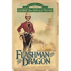 Flashman and the Dragon (The Flashman Papers)