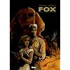 Fox l'Int�grale, Tome 1 : Tome 1, Le Livre Maudit ; Tome 2, Le Miroir de V�rit� ; Tome 3,  Ra�s el Djemat ; Tome 4,  Le Dieu Rouge