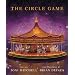Circle Game, The: illus by Brian Deines
