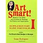 Art Smart!: Ready-To-Use Slides & Activities for Teaching Art History & Appreciation Supplementary Portfolio 1