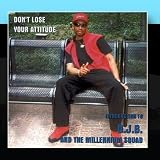 Don`t Lose Your Attitude