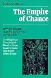 The Empire of Chance: How Probability Changed Science and Everyday Life (Ideas in Context)