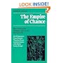 The Empire of Chance: How Probability Changed Science and Everyday Life (Ideas in Context)