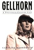 Buy : Gellhorn: A Twentieth Century Life