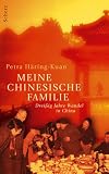 Meine chinesische Familie: Drei&szlig;ig Jahre Wandel in China - Petra H&auml;ring-Kuan