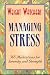 Weight Watchers Managing Stress: 365 Meditations for Serenity and Strength (Weight Watchers)