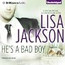 He's a Bad Boy: A Selection from Secrets and Lies