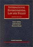 International Environmental Law and Policy (University Casebook Series)