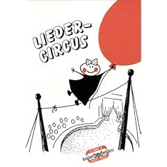 Liedercircus: Heft 4. Melodie-Ausgabe (mit Akkorden). (kunter-bund-edition)