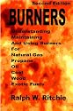 Understanding, Maintaining, Using BURNERS For Natural Gas, Propane, Oil, Coal, Wood, Exotic Fuels, Second Edition (Crafts (Paperback Ritchie Unlimited))