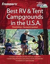 Frommer's Best RV and Tent Campgrounds in the U.S.A. (Frommer's Best Rv & Tent Campgrounds in the USA)