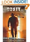 Dusty: Reflections of an American Dream