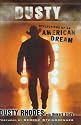 Dusty: Reflections of an American Dream