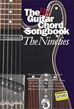 The Big Guitar Chord Songbook: Nineties (Chord Songbook)