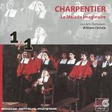 Charpentier - Le malade imaginaire / Les Arts Florissants  Christie