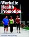 Worksite Health Promotion