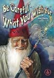 Cover of Be Careful What You Wish for by Lisa Church 0756902886