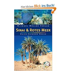 Sinai & Rotes Meer: Reisehandbuch mit vielen praktischen Tipps