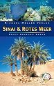 Sinai & Rotes Meer: Reisehandbuch mit vielen praktischen Tipps