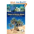 Sinai & Rotes Meer: Reisehandbuch mit vielen praktischen Tipps