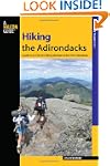 Hiking the Adirondacks: A Guide to 42...