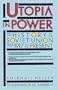 Utopia in Power