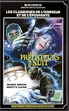 Revue Une Video  / Les Prédateurs de la nuit