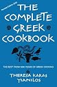 The Complete Greek Cookbook The Best From 3000 Years OF Greek Cooking