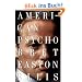 American Psycho (Vintage Contemporaries)