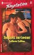 Too Close For Comfort (Harlequin Temptation)